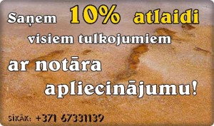 Dokumentu tulkojumiem - 10% Atlaide!!