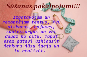 Piedāvājam šūšanas pakalpojumus