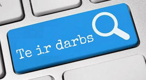 TE IR DARBS