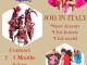 Job in Italy  for pretty girls!